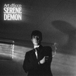 Art d’Ecco Weaves a Metaphysical Pop Tale on Serene Demon