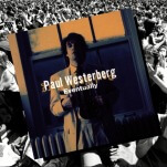 Time Capsule: Paul Westerberg, Eventually