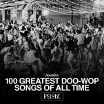 The 100 Greatest Doo-Wop Songs of All Time