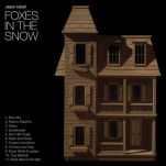 Jason Isbell’s Foxes in the Snow is an Album about Love, Loss and Carrying On