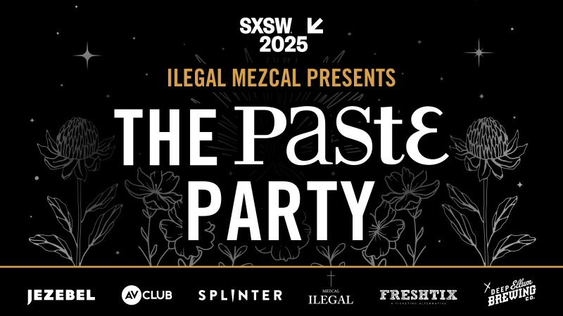 Here’s the Schedule for Ilegal Mezcal Presents the Paste Party at SXSW 2025