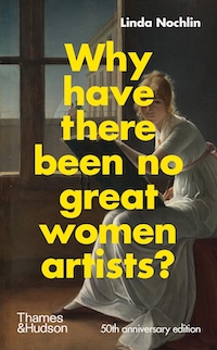 Why Have Their Been No Great Women Artists nonfiction