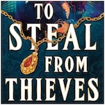Read the First Chapter of M.K. Lobb’s New YA Fantasy, To Steal From Thieves