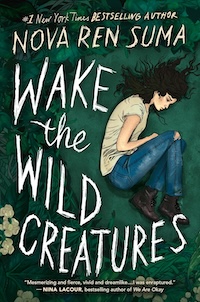 Wake the Wild Creatures YA cover