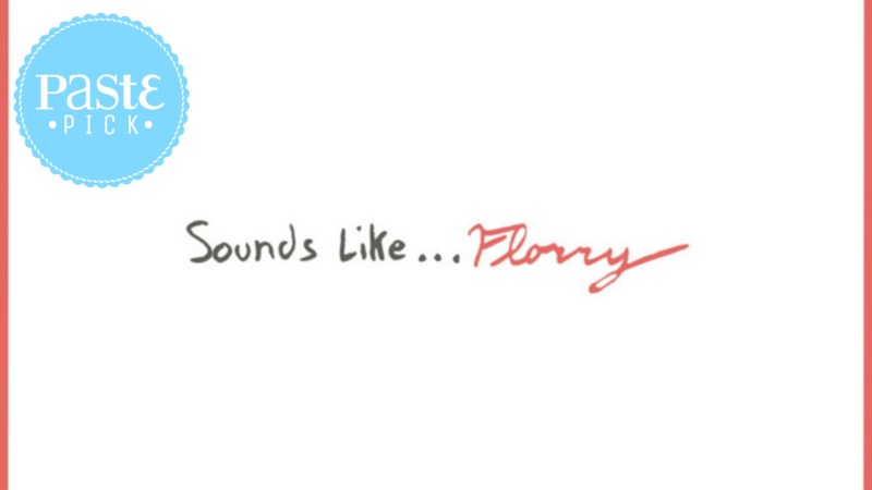 Florry Burst With Country-Fried Color on Sounds Like…