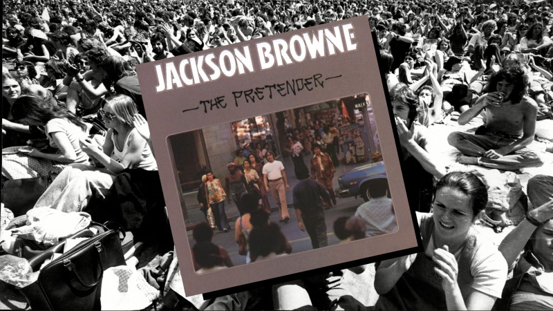 Time Capsule: Jackson Browne, The Pretender