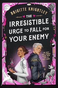 The Irresistible Urge to Fall for Your Enemy Summer Romantasy 2025