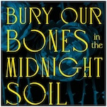Bury Our Bones In the Midnight Soil Is V.E. Schwab’s Answer to Interview with the Vampire