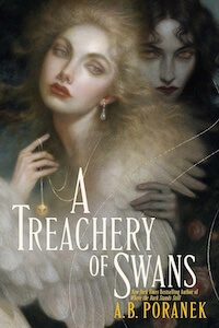 A Treachery of Swans Most Anticipated YA Books Summer 2025