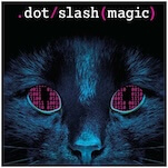 Exclusive Excerpt: Liz Shipton’s Urban Fantasy Dot Slash Magic
