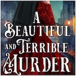 Irene Adler and Sherlock Holmes Have a Very Different Sort of Meet-Cute In This Excerpt From A Beautiful and Terrible Murder
