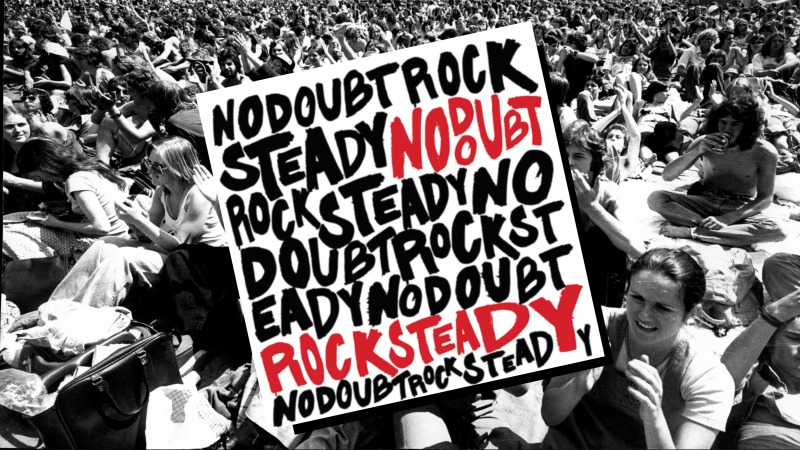 Time Capsule: No Doubt, Rock Steady