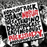Time Capsule: No Doubt, Rock Steady