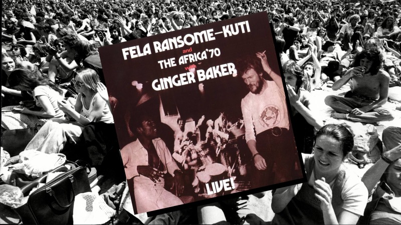 Time Capsule: Fela Kuti and The Africa ‘70 with Ginger Baker, Live!