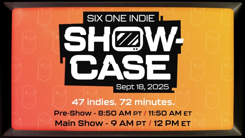 The Next Six One Indie Showcase Is Coming On September 18, Will Feature 47 Games In 72 Minutes
