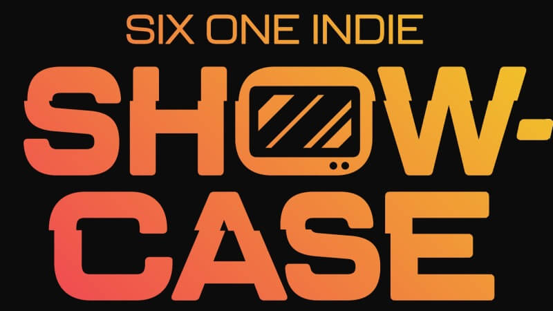 Everything Shown At Today’s Six One Indie Showcase