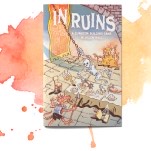 In Ruins Is A Clever Tabletop Game About Making (And Then Breaking) The Dungeon Of Your Dreams