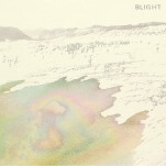 The Antlers’ Blight Mourns the Degradation of the Natural World