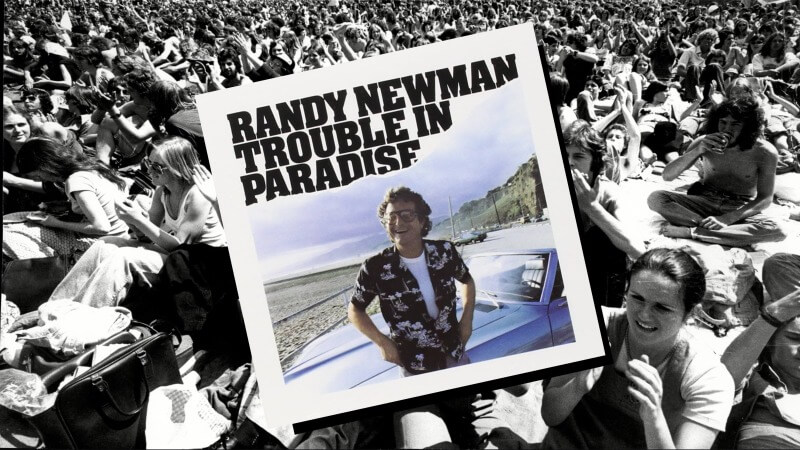 Time Capsule: Randy Newman, Trouble in Paradise