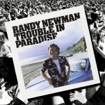 Time Capsule: Randy Newman, Trouble in Paradise